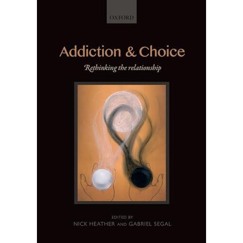 Addiction and Choice Hardcover Book