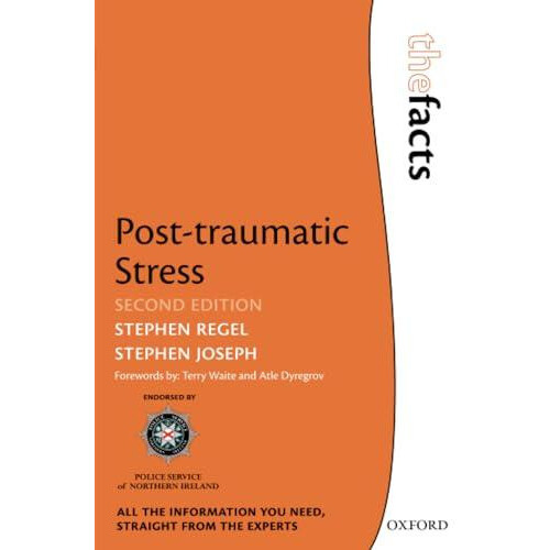 Posttraumatic Stress by Joseph Stephen Centre for Trauma Resilience an