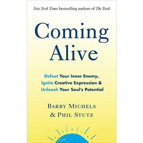 Coming Alive by Barry Michels Paperback Book