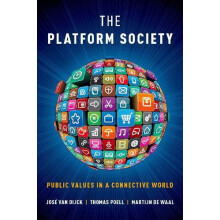 The Platform Society by de Waal Martijn Professor Professor University