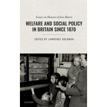 Welfare and Social Policy in Britain Since 1870 Hardcover Book