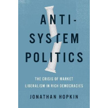AntiSystem Politics by Hopkin Jonathan Associate Professor of Politics