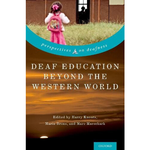 Deaf Education Beyond the Western World Hardcover Book