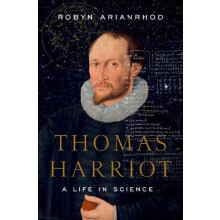 Thomas Harriot by Arianrhod Robyn Adjunct Research Fellow School of Ma