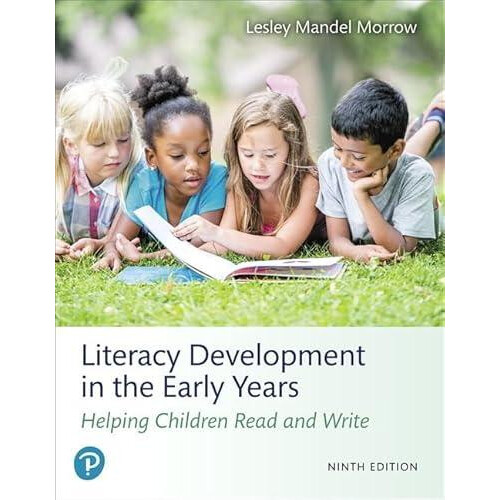 Literacy Development in the Early Years by Lesley Morrow Paperback Boo