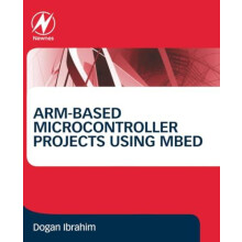 ARMbased Microcontroller Projects Using mbed by Ibrahim Dogan Departme