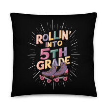 Back To School Roller Skate Basic Pillow, Rolling Into Fifth 5th Grade (22″22″)