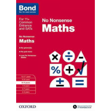 Bond: Maths: No Nonsense : 8-9 Years