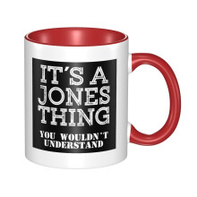 It's A Jones Thing You Wouldnt Understand Ceramic Coffee Mug Classic Stylish Tea Cup for Restaurant Office Home Gift 11 oz