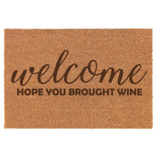 Welcome Hope You Brought Wine Doormat Brown Natural Coir Rectangular Front Entry Non Slip Door Mat (16 in. x 24 in.)