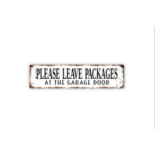 Please Leave Packages At Garage Door Sign Metal Rustic Street Sign or Door Name Plate Plaque Size: 4 x 16 Inch