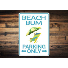 (Aluminum metal) Beach Bum Parking Sign Beach Bum Gift Gift for Beach Bum Beach Lover Gift Beach Chair Sign Ocean Decor Beach Decor Size: 8 x 12 Inch