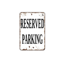 Reserved Parking Metal Sign Do Not Park Here Sign No Parking Sign Farmhouse Contemporary Modern Wall Metal Sign Size: 16 x 12 Inch