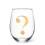 Unbranded Question Mark Stemless Wine Glass 2