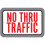 No Thru Traffic Sign 1