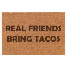 Real Friends Bring Tacos Funny Doormat Brown Natural Coir Rectangular Front Entry Non Slip Door Mat (16 in. x 24 in.)