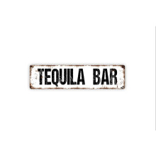Tequila Bar Sign Welcome To Our Bar Metal Sign Farmhouse Rustic Street Sign or Door Name Plate Plaque Size: 4 x 16 Inch