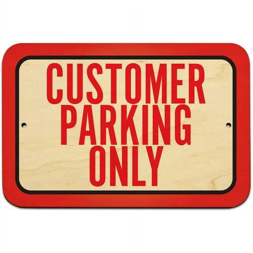 Customer Parking Only Sign
