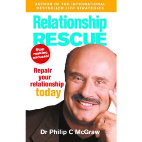 Relationship Rescue by Phillip McGraw Paperback Book