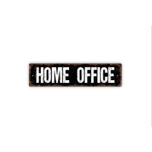 Home Office Sign Rustic Street Metal Sign or Door Name Plate Plaque Size: 4 x 16 Inch