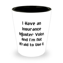Funny Insurance Adjuster Shot Glass with Unique Design, Durable Ceramic Cup, White Novelty Gift