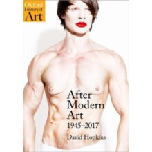 After Modern Art by Hopkins David Professor of Art History University