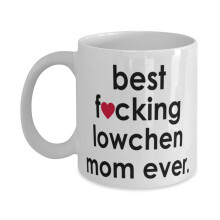 Funny Dog Mug Best Fcking Lowchen Mom Ever Coffee Mug White