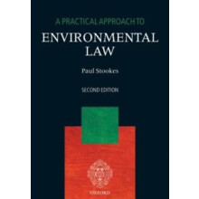 Practical Approach to Environmental Law by Stookes Dr Paul SolicitorAd
