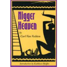 Nigger Heaven by Carl Van Vechten Paperback Book