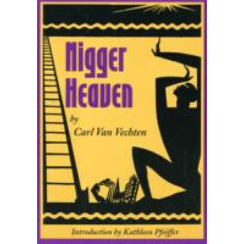Nigger Heaven by Carl Van Vechten Paperback Book