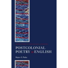 Postcolonial Poetry in English by Patke Rajeev S. Associate Professor