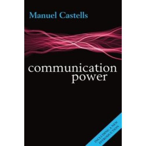 Communication Power by Manuel Castells Paperback Book