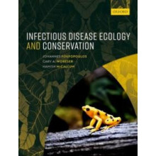 Infectious Disease Ecology and Conservation by McCallum Hamish Profess