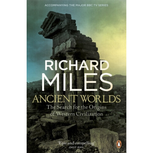 Ancient Worlds by Richard Miles Paperback Book