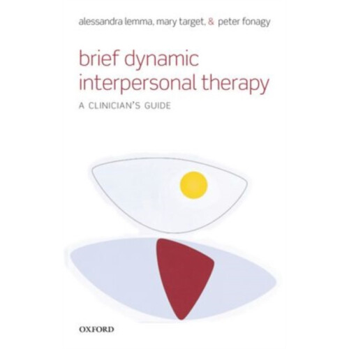 Brief Dynamic Interpersonal Therapy by Fonagy Peter Freud Memorial Pro