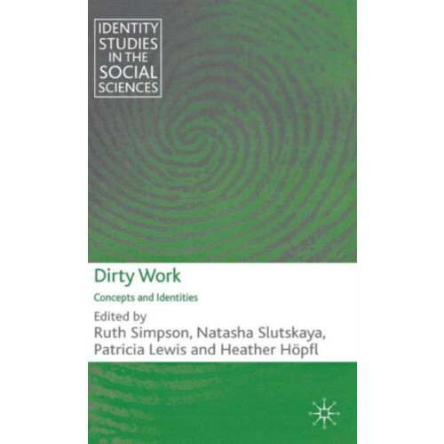 Dirty Work Hardcover Book