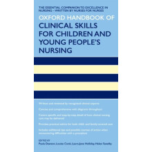 Oxford Handbook of Clinical Skills for Childrens and Young Peoples Nur