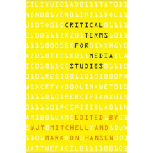Critical Terms for Media Studies Paperback Book