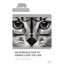 Introduction to Animals and the Law by Schaffner Joan E. Professor Har