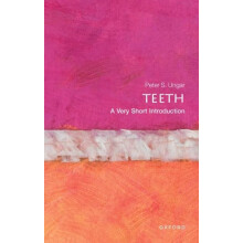 Teeth by Ungar Peter S. Distinguished Professor and Chair of Anthropol