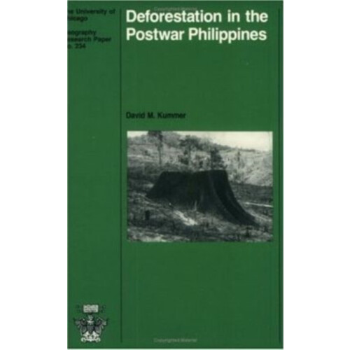 Deforestation in the Postwar Philippines by David M. Kummer Paperback