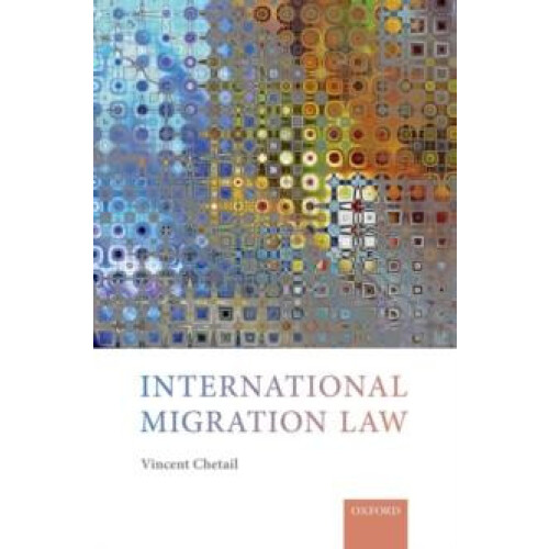 International Migration Law by Chetail Paperback Book