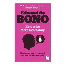 How to be More Interesting by Edward de Bono Paperback Book