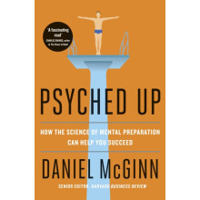 Psyched Up by Daniel McGinn Paperback Book