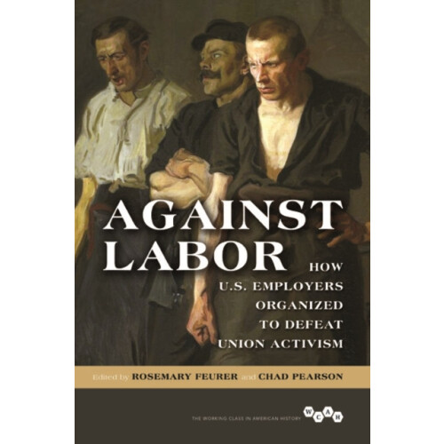 Against Labor Hardcover Book