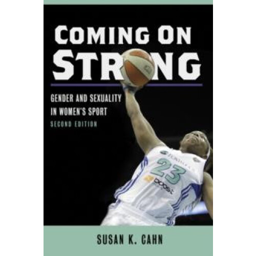 Coming on Strong by Susan K Cahn Paperback Book