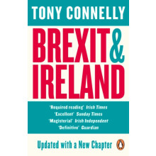 Brexit and Ireland by Tony Connelly Paperback Book