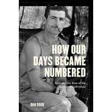 How Our Days Became Numbered by Dan Bouk Paperback Book