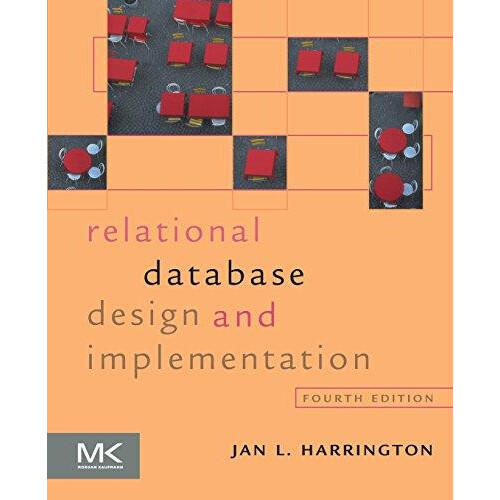 Relational Database Design and Implementation by Jan Harrington Paperb