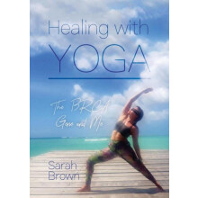 Healing With Yoga by Sarah Brown Paperback Book